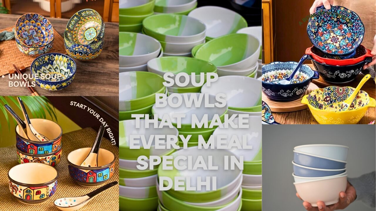 soup bowls
